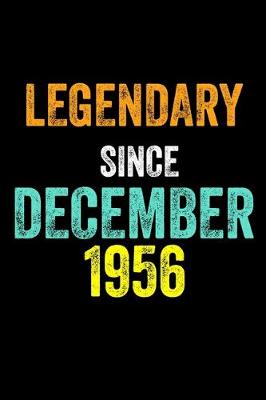 Book cover for Legendary Since December 1956