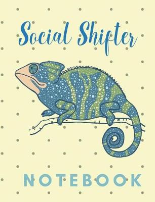 Book cover for Social Shifter Notebook