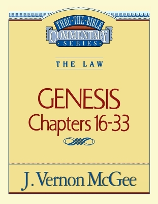 Book cover for Thru the Bible Vol. 02: The Law (Genesis 16-33)