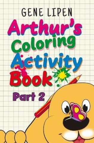Cover of Arthur's Coloring Activity Book Part 2