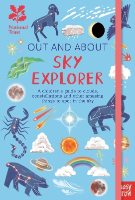 Cover of National Trust: Out and About Sky Explorer: A children’s guide to clouds, constellations and other amazing things to spot in the sky