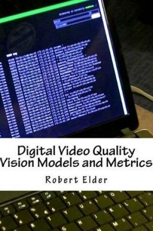 Cover of Digital Video Quality Vision Models and Metrics