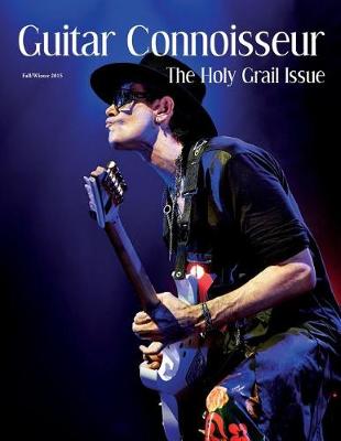 Book cover for Guitar Connoisseur - The Holy Grail Issue - Fall 2015