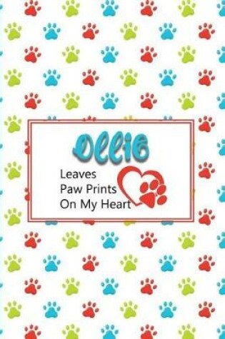 Cover of Ollie Leaves Paw Prints on My Heart