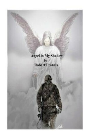 Cover of Angel In My Shadow