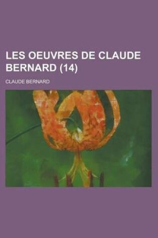 Cover of Les Oeuvres de Claude Bernard (14)