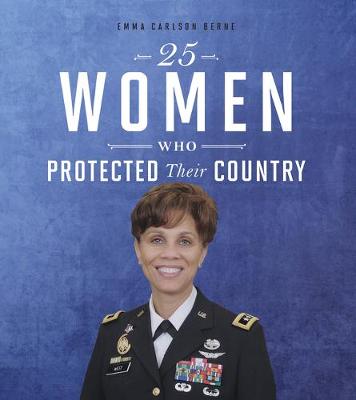 Book cover for 25 Women Who Prtotected Their Country