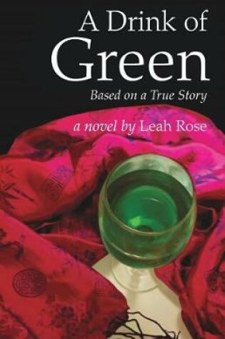 Cover of A Drink of Green