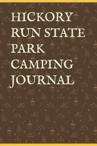 Cover of Hickory Run State Park Camping Journal