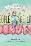 Book cover for Lily Discovers People are Like Donuts