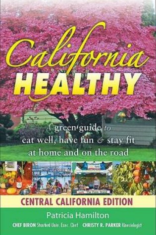 Cover of California Healthy: Central California