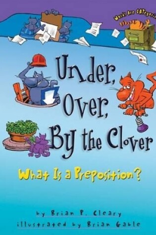 Cover of Under, Over, By the Clover