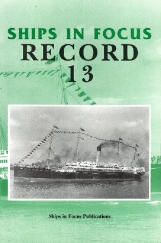 Cover of Ships in Focus Record 13