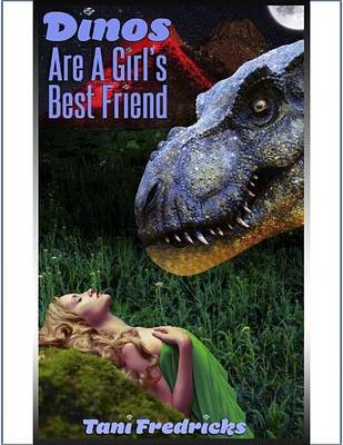 Book cover for Dinos Are a Girl's Best Friend (Dinosaur Erotica)