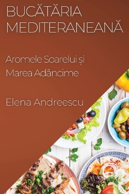 Cover of Bucătăria Mediteraneană