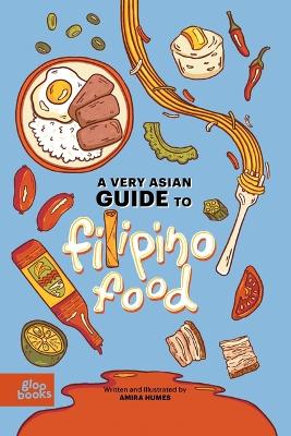 Cover of A Very Asian Guide to Filipino Food