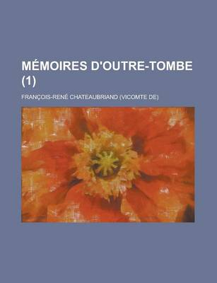 Book cover for Memoires D'Outre-Tombe (1)