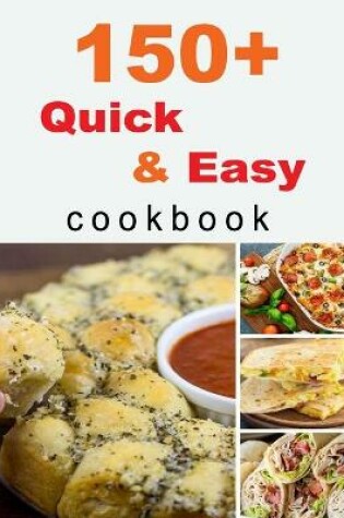 Cover of 150+ Quick & Easy Cookbook