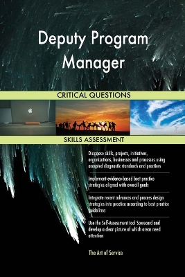 Book cover for Deputy Program Manager Critical Questions Skills Assessment