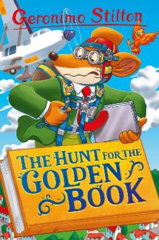 Cover of Geronimo Stilton: The Hunt for the Golden Book