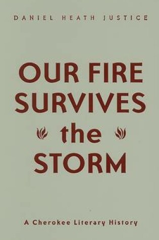 Cover of Our Fire Survives the Storm