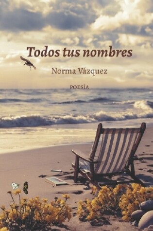 Cover of Todos tus nombres