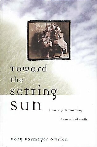 Cover of Toward the Setting Sun