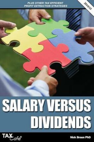 Cover of Salary Versus Dividends & Other Tax Efficient Profit Extraction Strategies