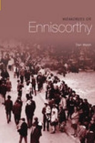 Cover of Memories of Enniscorthy