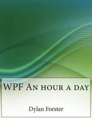 Cover of Wpf an Hour a Day