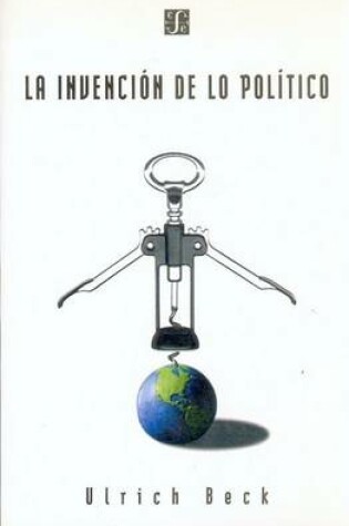 Cover of La Invencion de Lo Politico