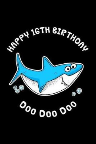 Cover of Happy 16th Birthday Doo Doo Doo