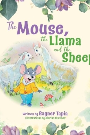 Cover of The Mouse, the Llama and the Sheep