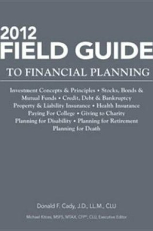 Cover of 2012 Field Guide to Financial Planning