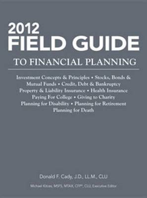 Book cover for 2012 Field Guide to Financial Planning
