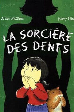 Cover of La Sorci?re Des Dents