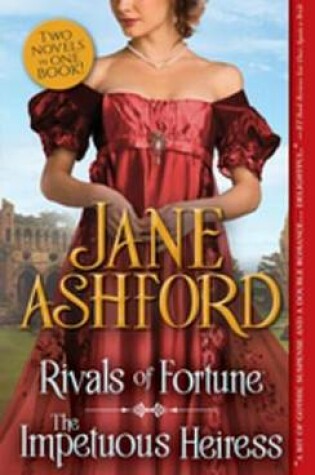 Cover of Rivals of Fortune / The Impetuous Heiress