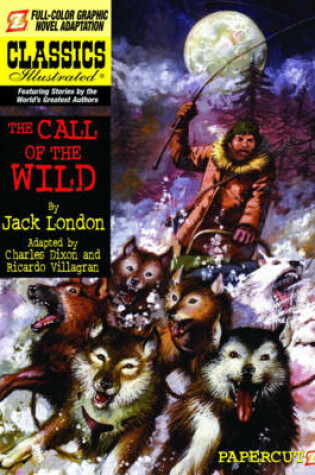 Cover of Classics Illustrated #15: The Call of the Wild