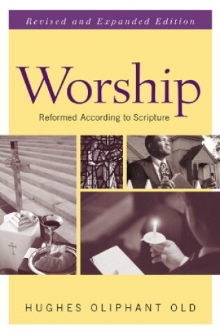 Cover of Worship, Revised and Expanded Edition