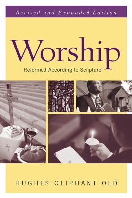 Book cover for Worship, Revised and Expanded Edition