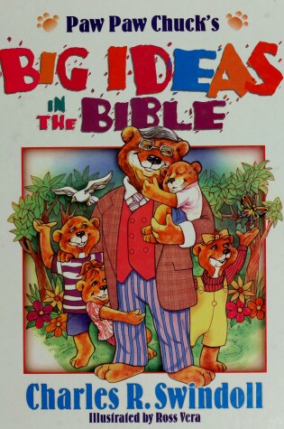 Cover of Paw Paw Chuck's Big Ideas in the Bible - Book