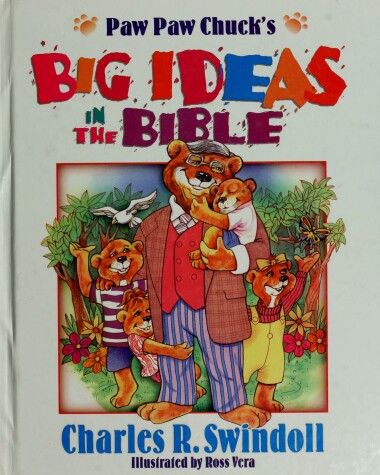 Book cover for Paw Paw Chuck's Big Ideas in the Bible - Book