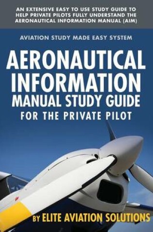 Cover of Aeronautical Information Manual Study Guide for the Private Pilot