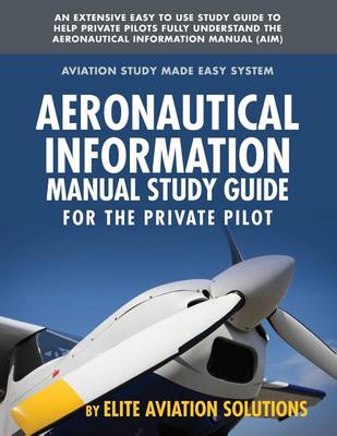 Book cover for Aeronautical Information Manual Study Guide for the Private Pilot