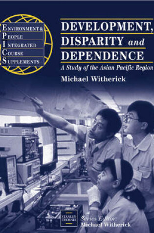 Cover of Development, Disparity and Dependence