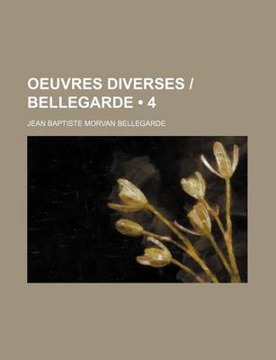 Book cover for Oeuvres Diverses Bellegarde (4)