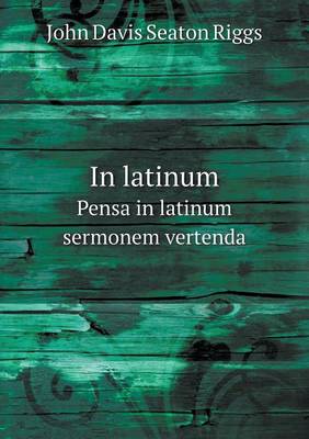 Book cover for In latinum Pensa in latinum sermonem vertenda