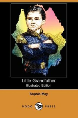 Cover of Little Grandfather(Dodo Press)