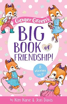 Cover of Ginger Green’s Big Book of Friendship