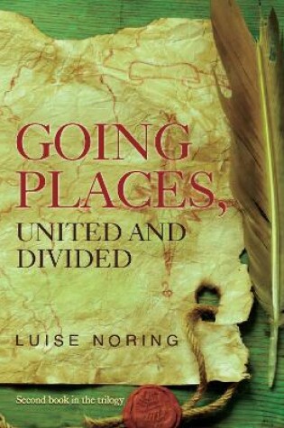 Cover of Going Places, United and Divided